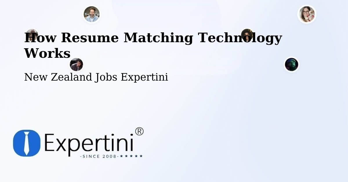 How Resume Matching Technology Works - New Zealand Jobs Expertini